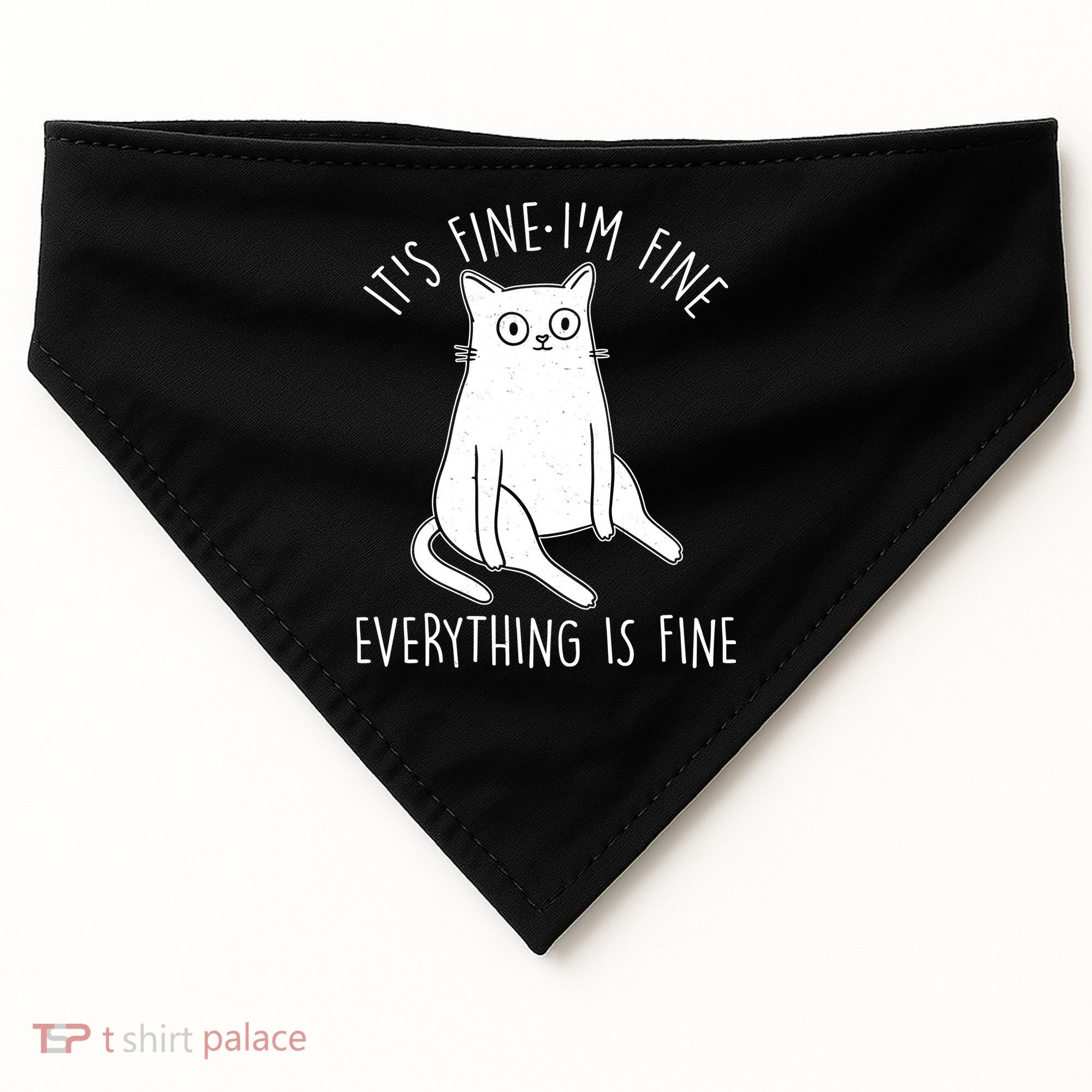 Funny It's Fine I'm Fine Everything Is Fine USA-Made Doggie Bandana