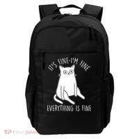 Funny It's Fine I'm Fine Everything Is Fine Backpack thumb 0