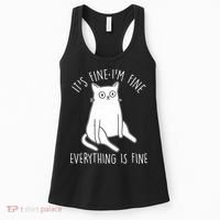 Funny It's Fine I'm Fine Everything Is Fine Women's Tank Top thumb 0