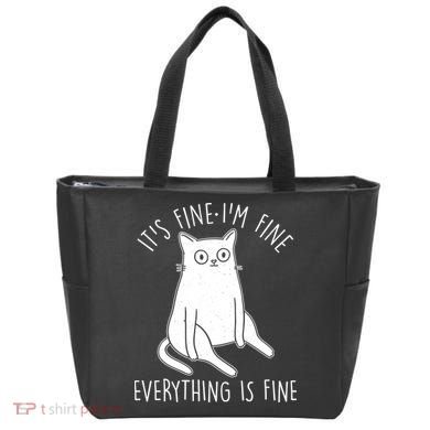 Funny It's Fine I'm Fine Everything Is Fine Tote Bag