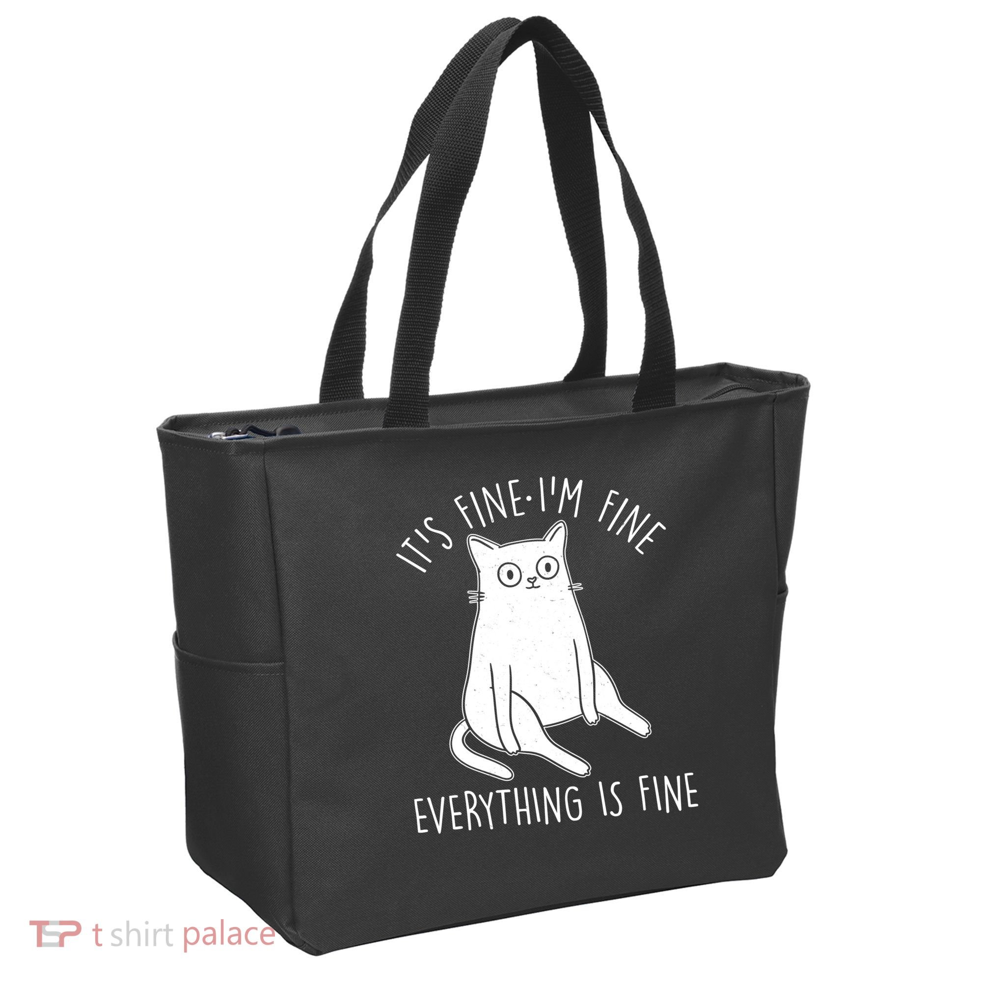 Funny It's Fine I'm Fine Everything Is Fine Tote Bag