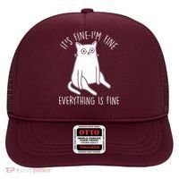 Funny It's Fine I'm Fine Everything Is Fine Hat thumb 0