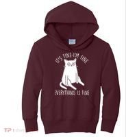 Funny It's Fine I'm Fine Everything Is Fine Kids Hoodie thumb 0