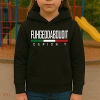 Funny Italian Fuhgeddaboudit Forgetaboutit Fugget About Kids Hoodie thumb 3