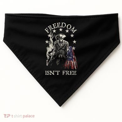 Freedom Isnt Free USA-Made Doggie Bandana