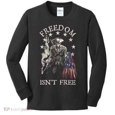 Freedom Isnt Free Kids Long Sleeve Shirt