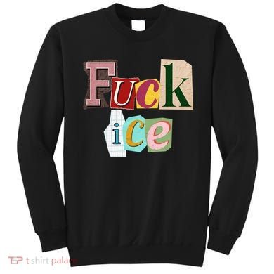 Fuck ICE Sweatshirt