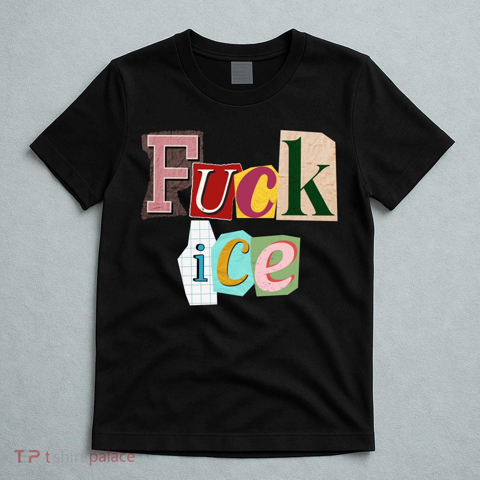 Fuck ICE T-Shirt