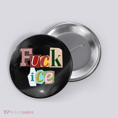 Fuck ICE Button