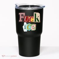 Fuck ICE Tumbler thumb 0