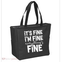 Funny Its Fine Im Fine Everythings Fine Tote Bag thumb 2