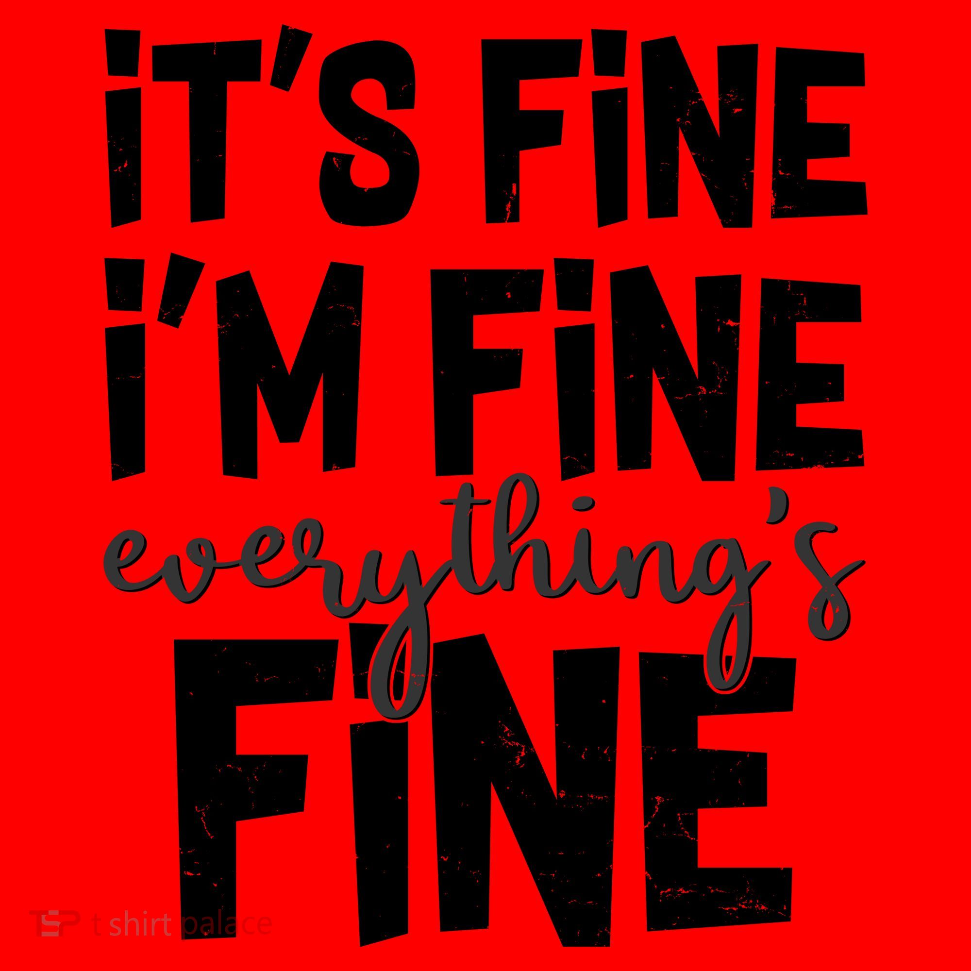Funny Its Fine Im Fine Everythings Fine Santa Hat