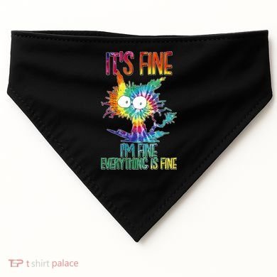 Funny It's Fine I'm Fine Everything Is Fine Tie Dye Cat USA-Made Doggie Bandana