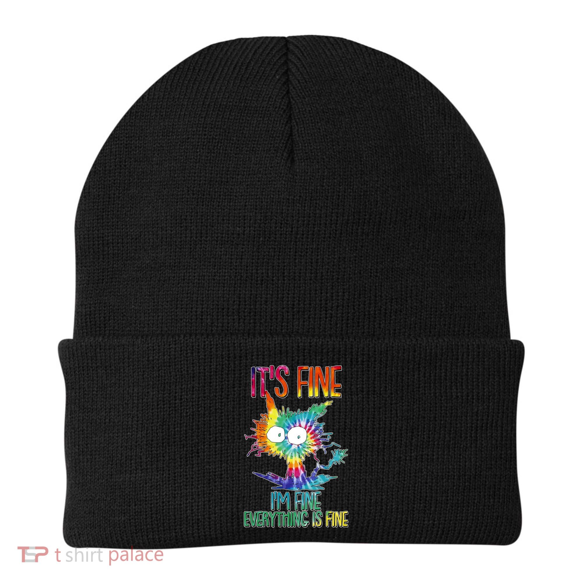 Funny It's Fine I'm Fine Everything Is Fine Tie Dye Cat Beanie