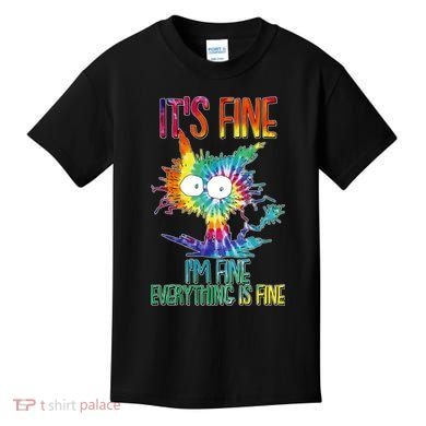 Funny It's Fine I'm Fine Everything Is Fine Tie Dye Cat Kids T-Shirt