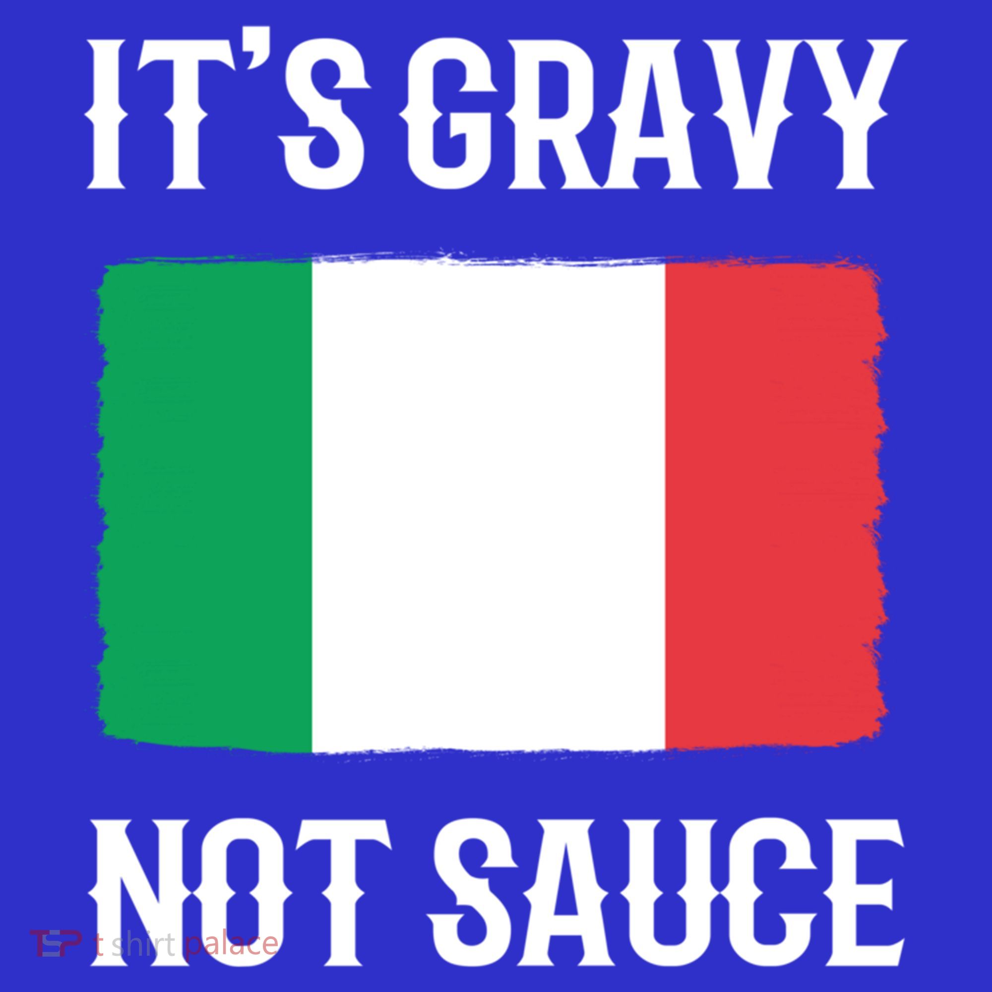 Foodie Italy Funny Italian Chef Its Gravy Not Sauce Cute Gift Polo