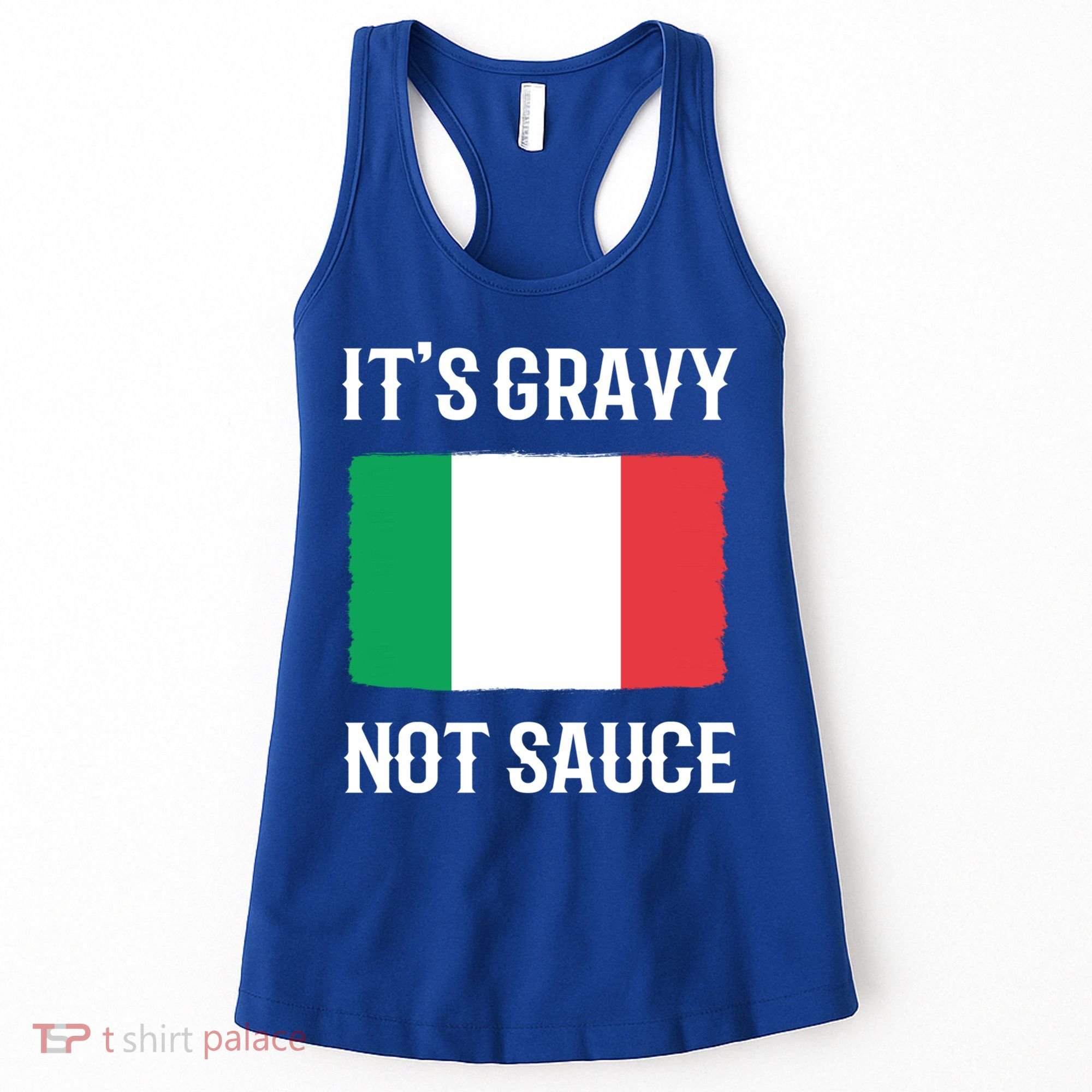 Foodie Italy Funny Italian Chef Its Gravy Not Sauce Cute Gift Women's Tank Top