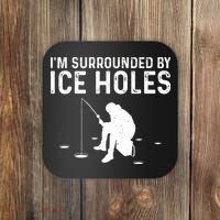 Funny Ice Fishing Gift For Snow Holes Fishermen Coaster thumb 0