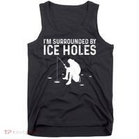 Funny Ice Fishing Gift For Snow Holes Fishermen Tank Top thumb 0