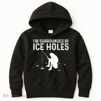 Funny Ice Fishing Gift For Snow Holes Fishermen Kids Hoodie thumb 0