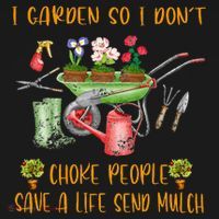 Funny I Garden So I Dont Choke People Gardening Mousepad thumb 1