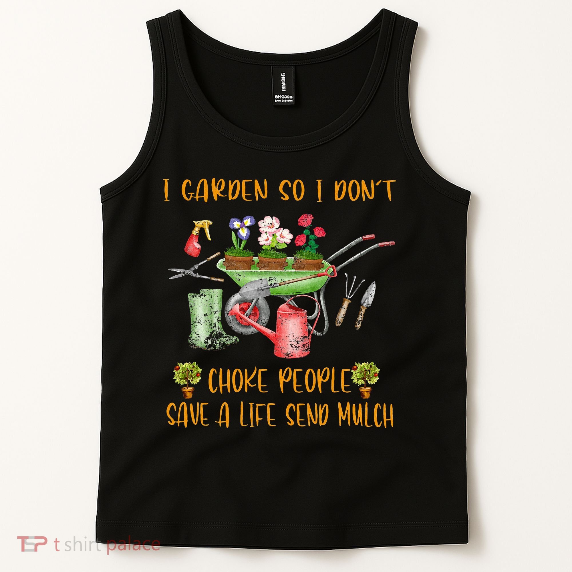 Funny I Garden So I Dont Choke People Gardening Tank Top