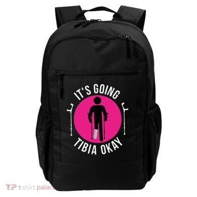 Funny ItS Going Tibia Okay Backpack