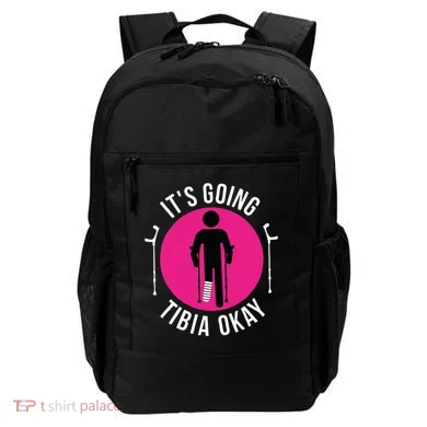 Funny ItS Going Tibia Okay Backpack