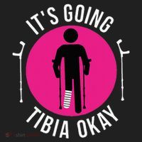 Funny ItS Going Tibia Okay Tumbler thumb 3