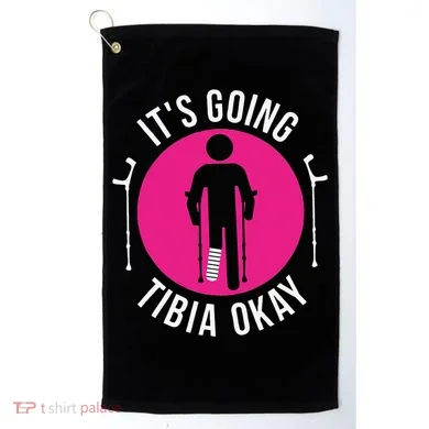 Funny ItS Going Tibia Okay Golf Towel