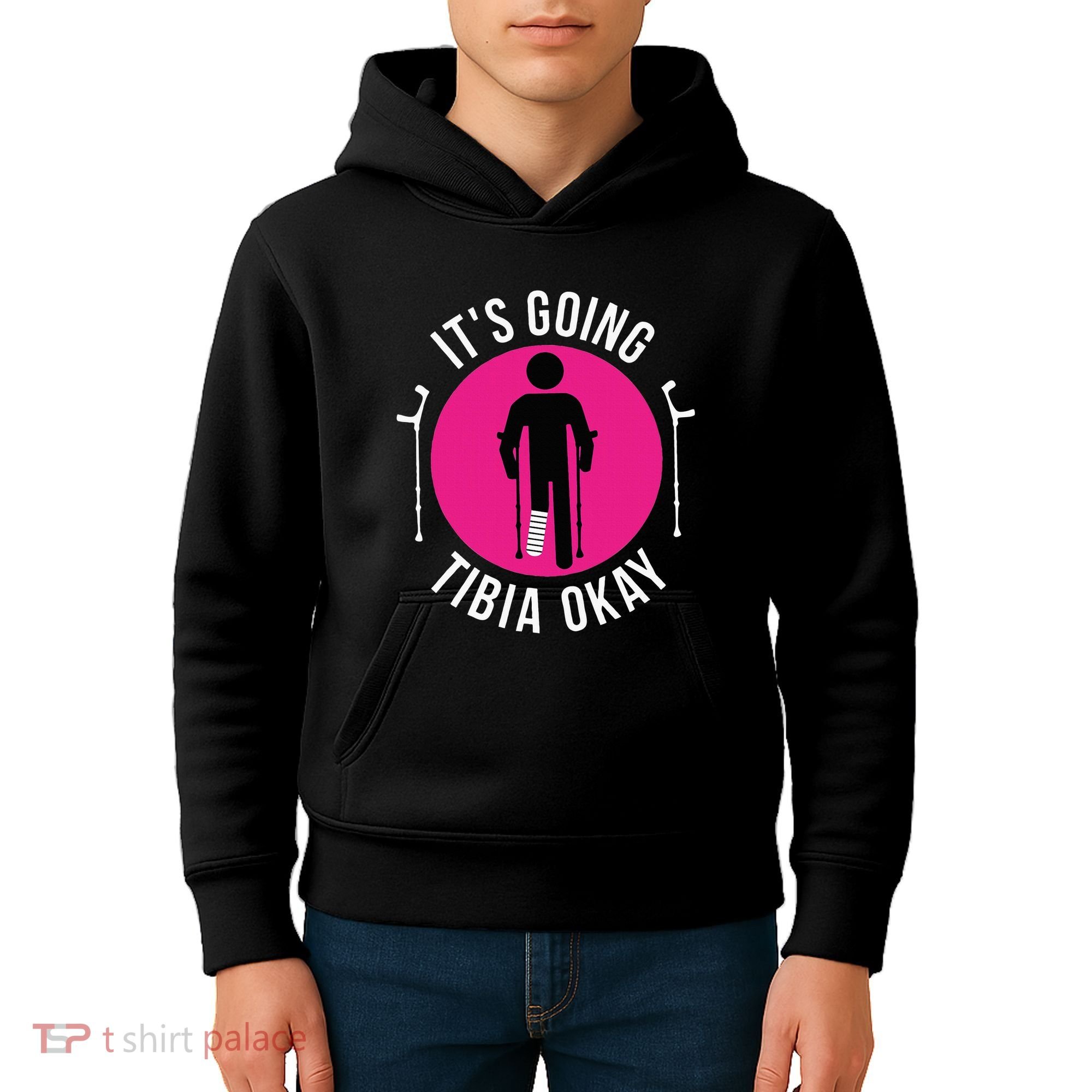 Funny ItS Going Tibia Okay Kids Hoodie