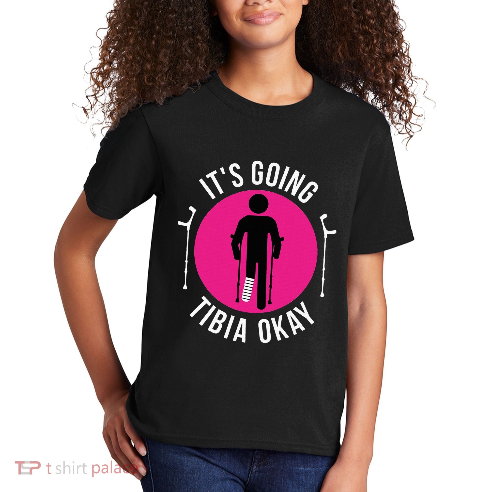 Funny ItS Going Tibia Okay Kids T-Shirt