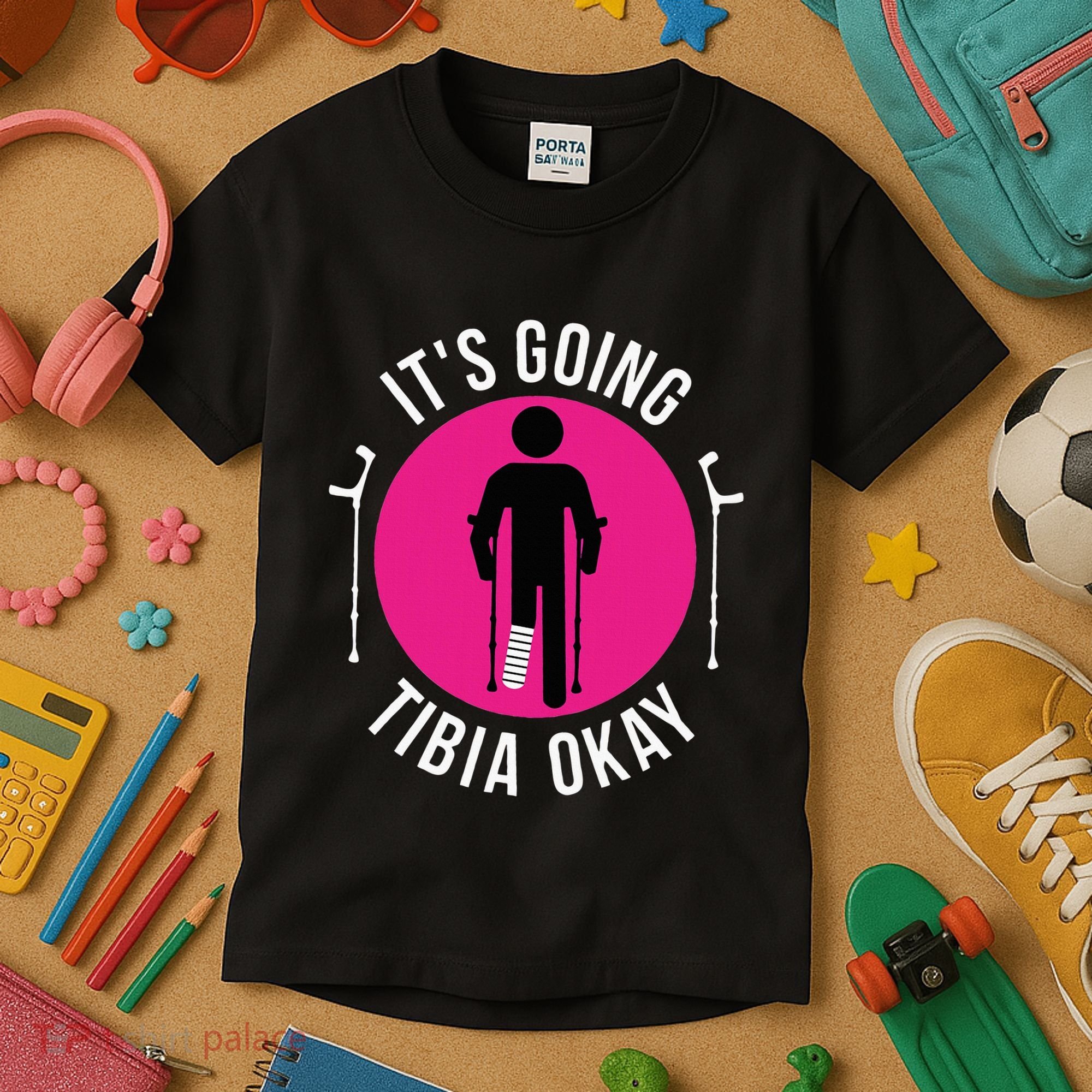 Funny ItS Going Tibia Okay Kids T-Shirt