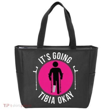 Funny ItS Going Tibia Okay Tote Bag