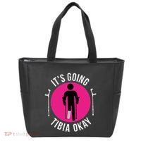 Funny ItS Going Tibia Okay Tote Bag thumb 0