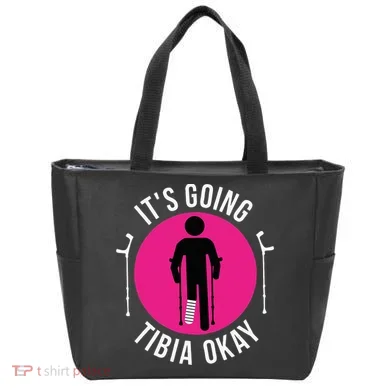 Funny ItS Going Tibia Okay Tote Bag