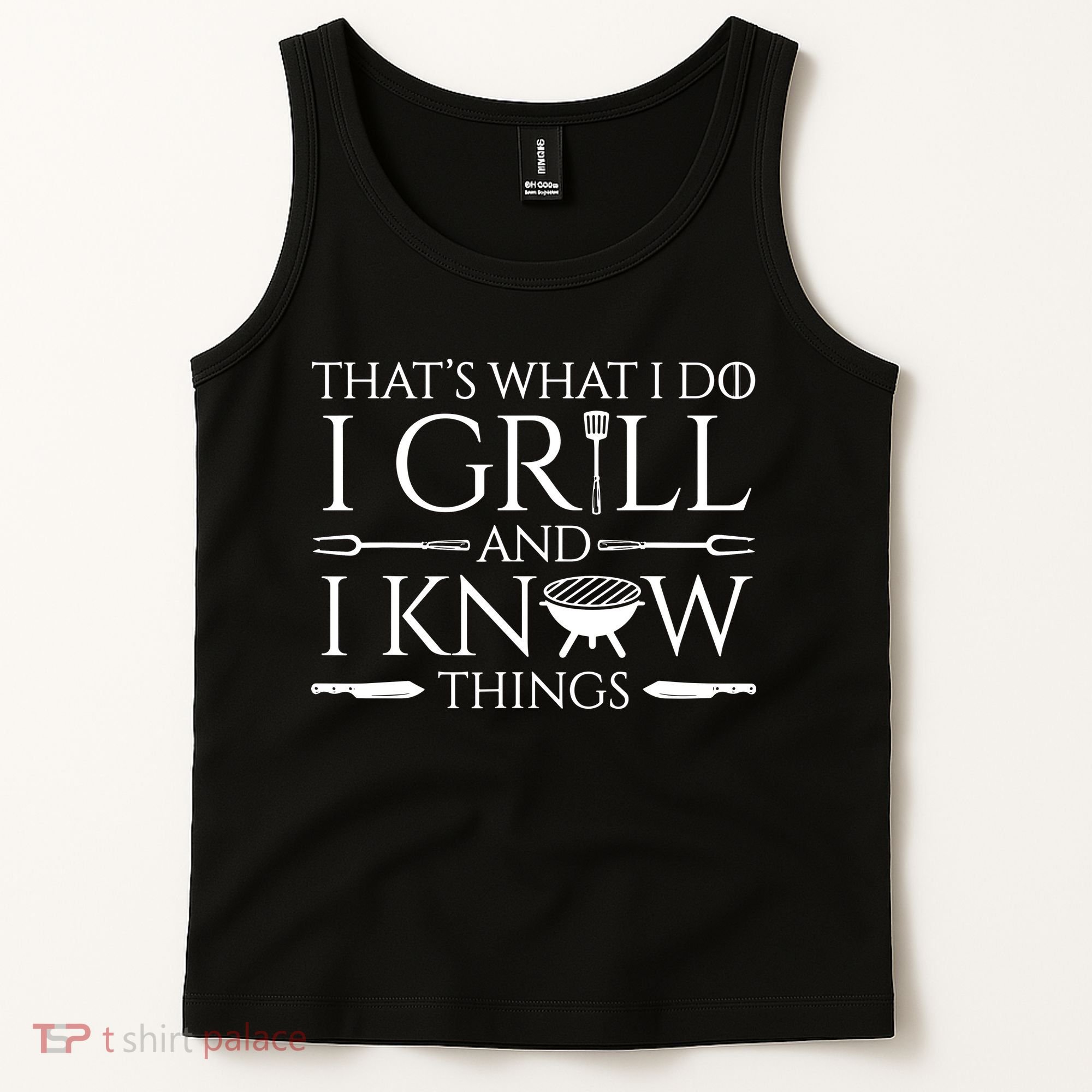 Fun I Grill And Know Things Meat Lover Barbecue Dad Gift Tank Top