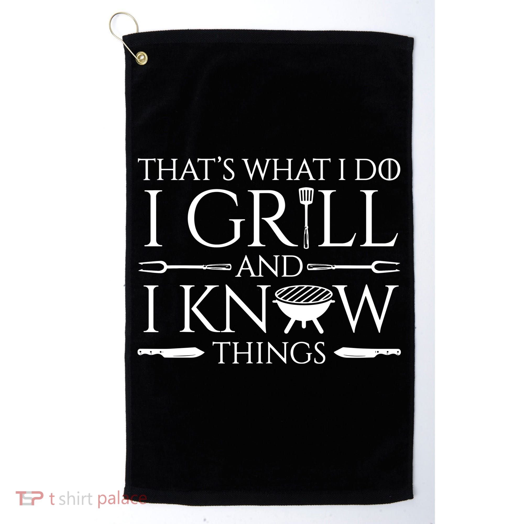 Fun I Grill And Know Things Meat Lover Barbecue Dad Gift Golf Towel