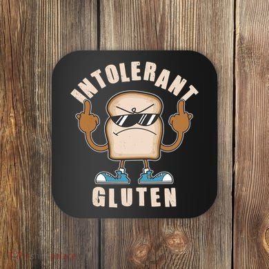 Funny Intolerant Gluten  Coaster