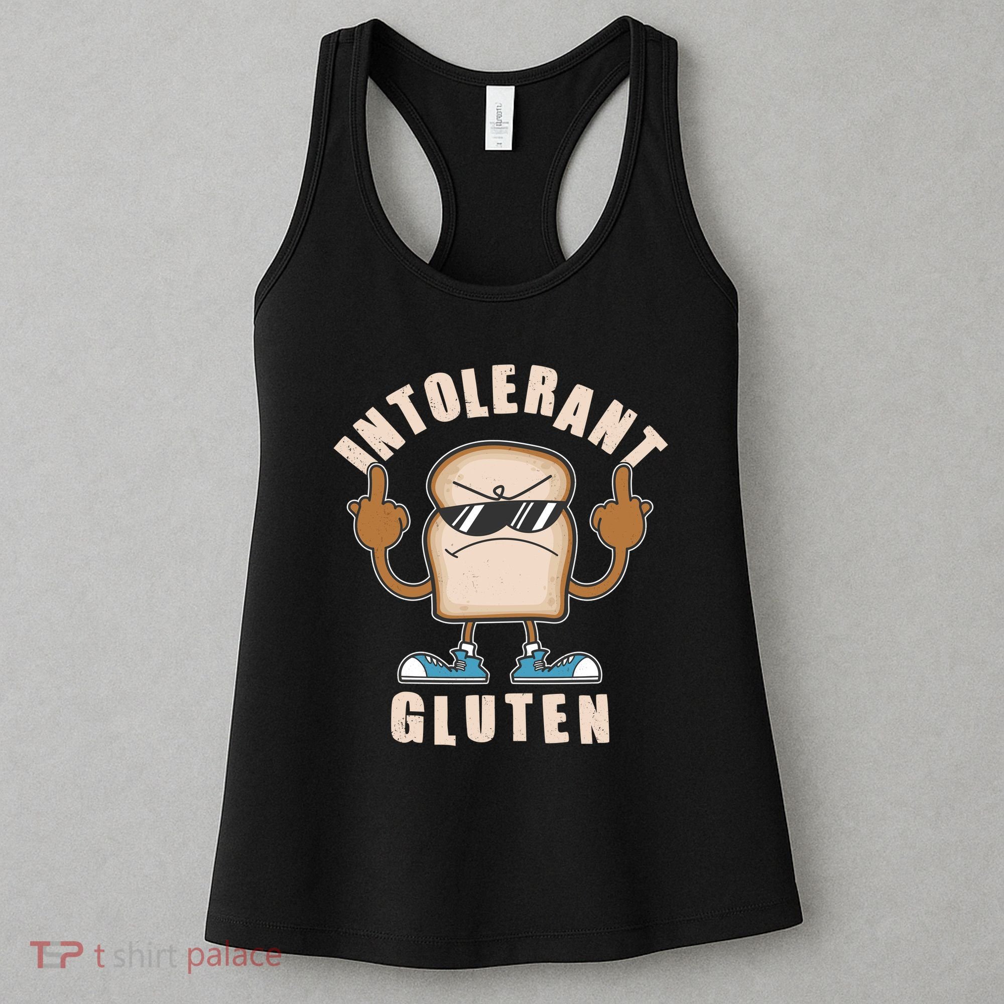 Funny Intolerant Gluten  Women's Tank Top