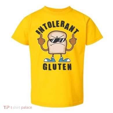 Funny Intolerant Gluten  Toddler T-Shirt