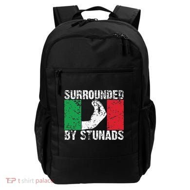 Funny Italian Gift Cool Surrounded By Stunads Gift Backpack