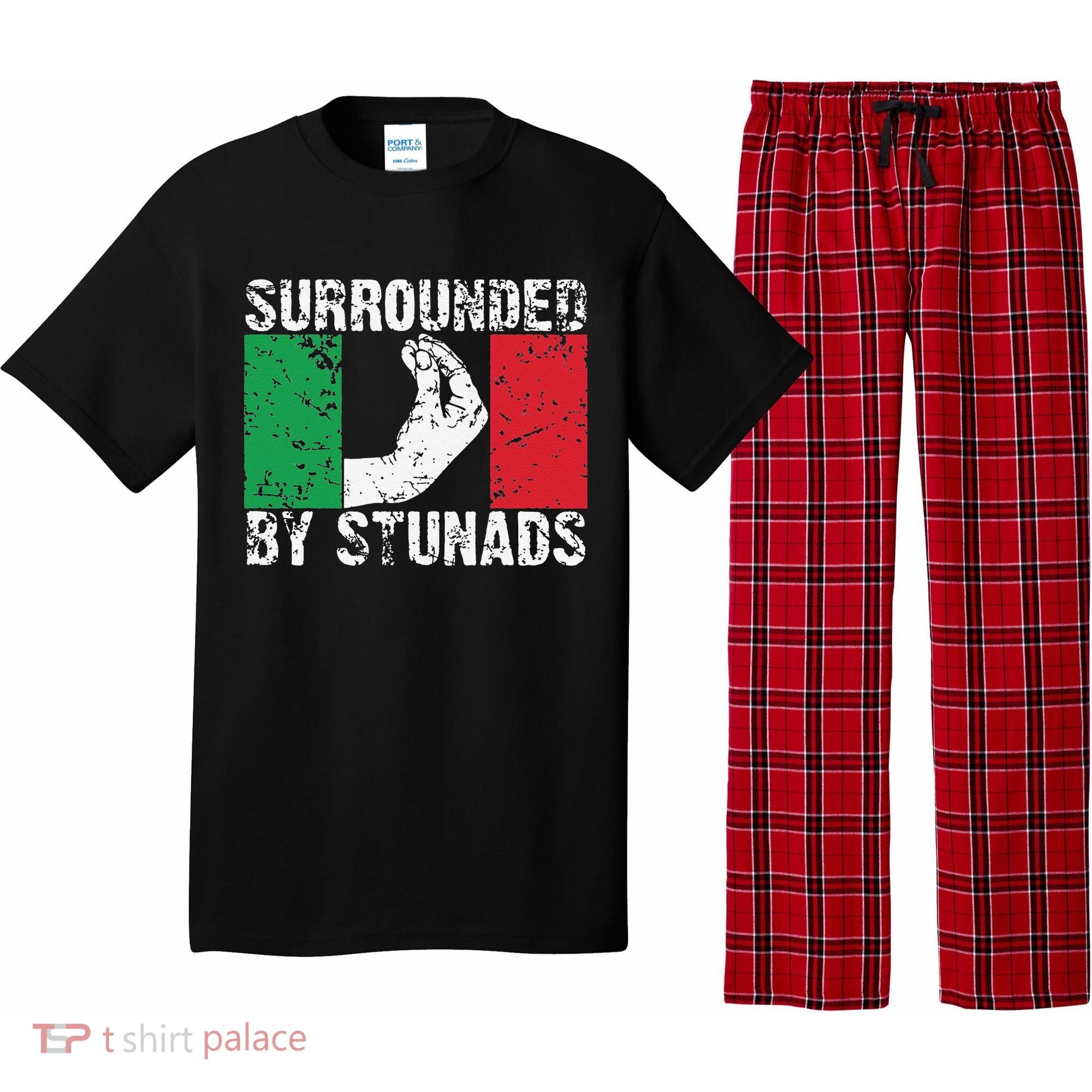 Funny Italian Gift Cool Surrounded By Stunads Gift Pajama Set
