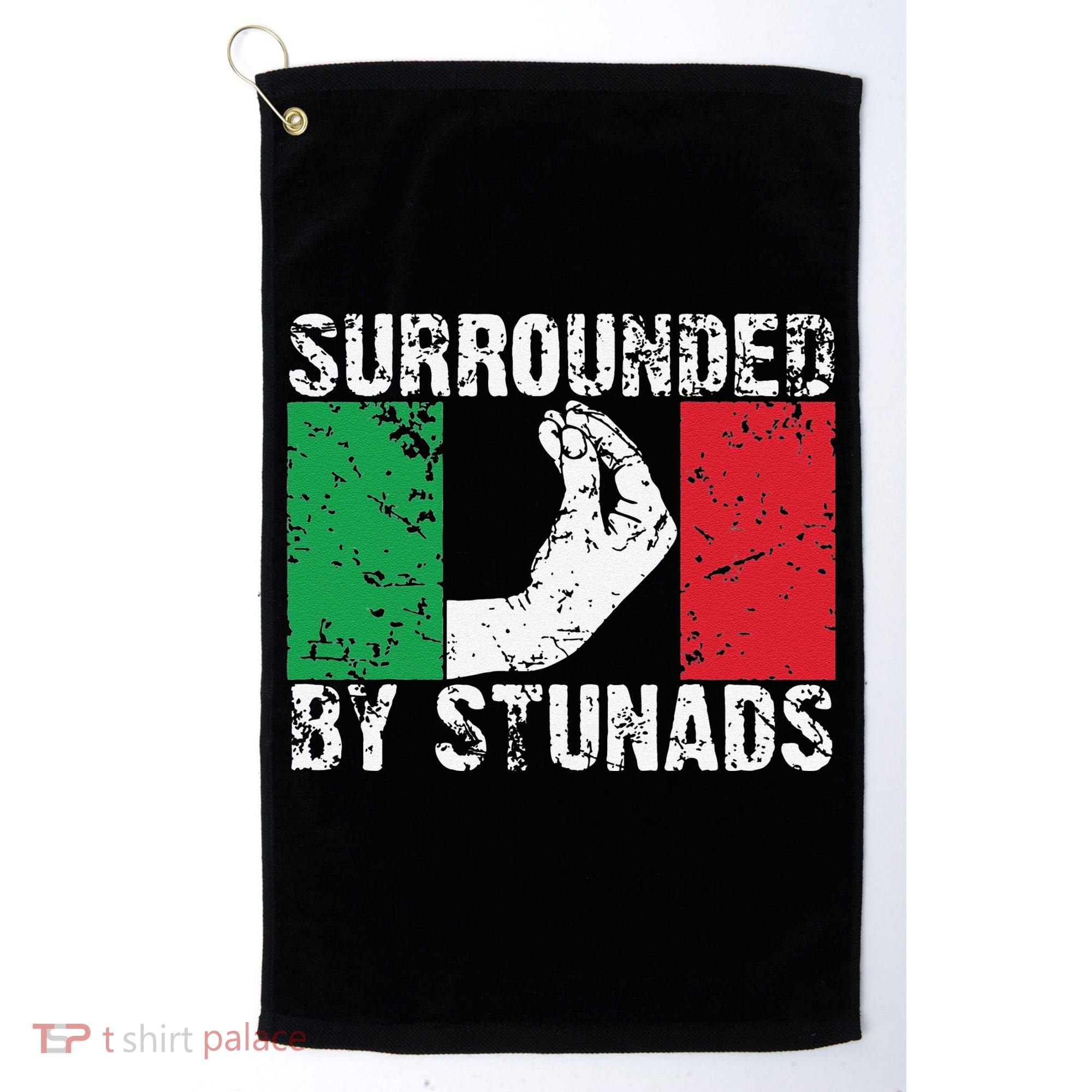 Funny Italian Gift Cool Surrounded By Stunads Gift Golf Towel