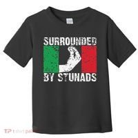 Funny Italian Gift Cool Surrounded By Stunads Gift Toddler T-Shirt thumb 0