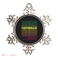 Faith In God Changes Everything Ornament thumb 0
