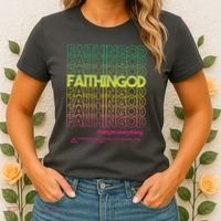 Faith In God Changes Everything Women's T-Shirt thumb 2