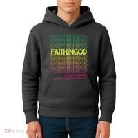 Faith In God Changes Everything Kids Hoodie thumb 4