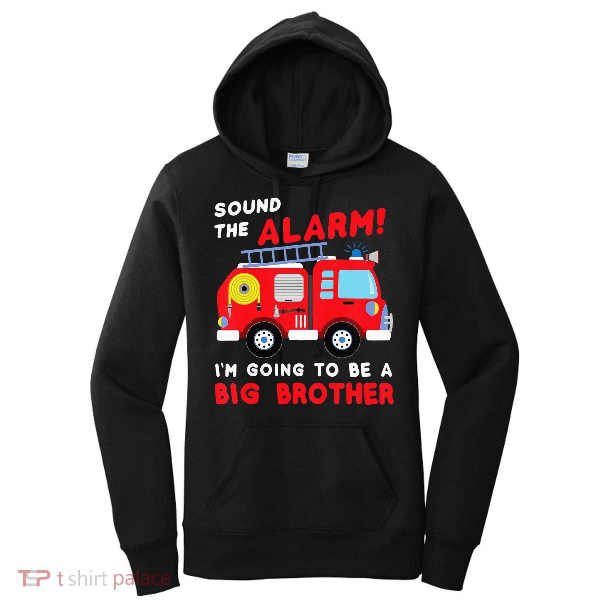 Firetruck I'm Going To Be A Big Brother New Baby Women's Hoodie