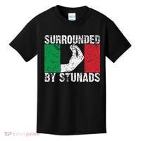 Funny Italian Gift For Cool Surrounded By Stunads Kids T-Shirt thumb 0